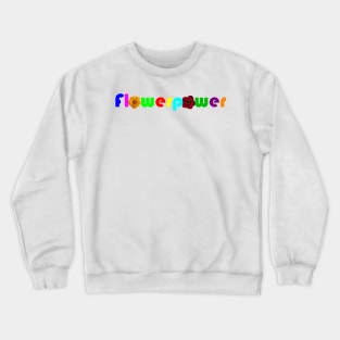 Flowerpower Crewneck Sweatshirt